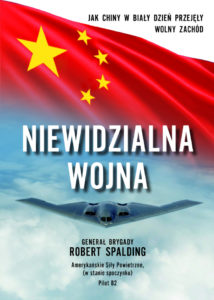 Okładka polskiego wydania książki Roberta Spaldinga „Niewidzialna wojna. Jak Chiny w biały dzień przejęły Wolny Zachód” (Dzięki uprzejmości Wydawnictwa Jeden Świat)